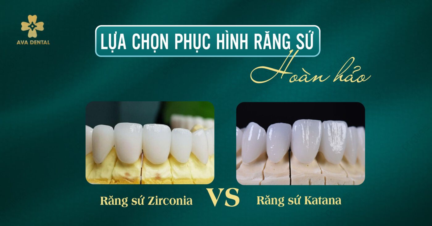 răng sứ Zirconia và Katana